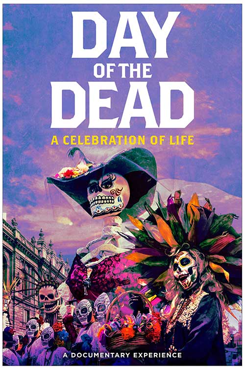 Day of the Dead: A Celebration of Life Poster