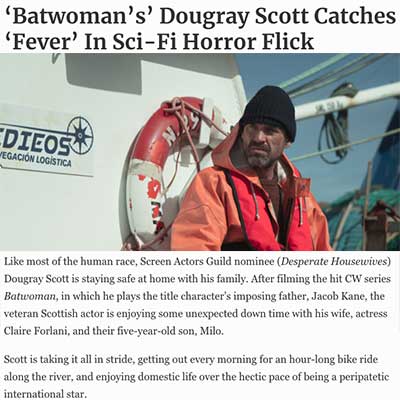 ‘Batwoman’s’ Dougray Scott Catches ‘Fever’ In Sci-Fi Horror Flick