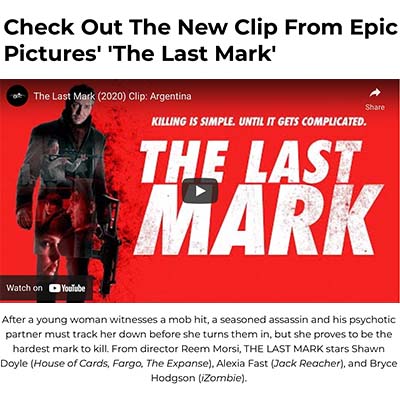Check Out The New Clip From Epic Pictures' 'The Last Mark'