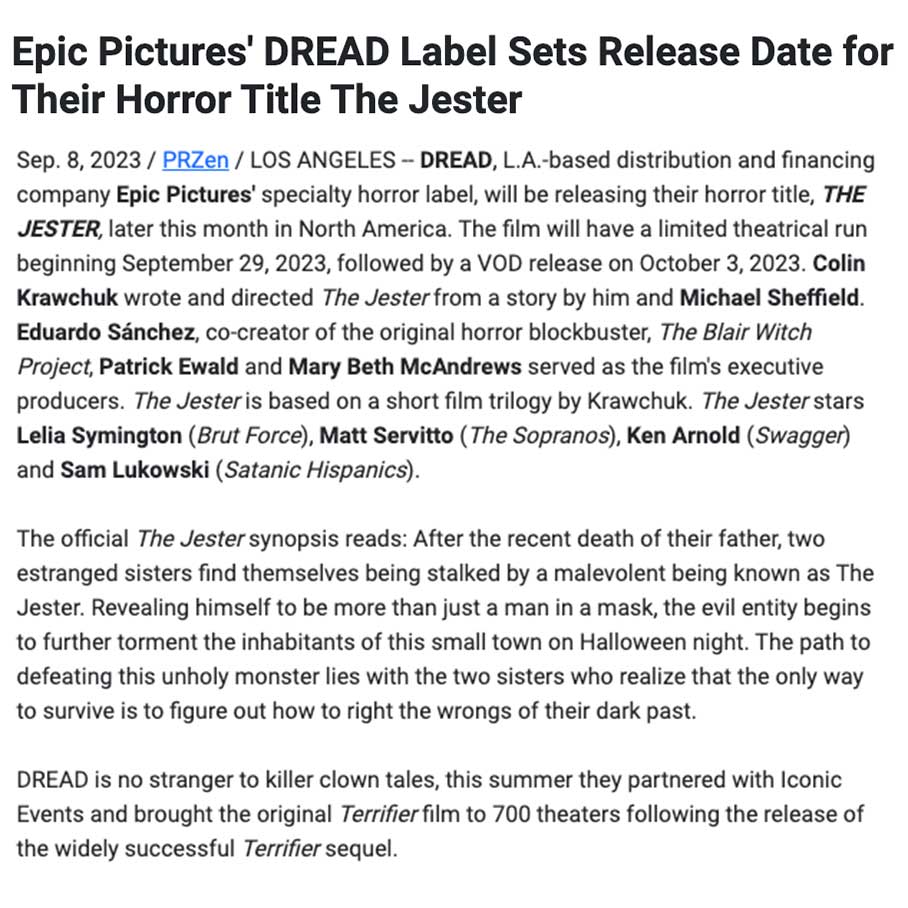 Epic Pictures' DREAD Label Sets Release Date for Their Horror Title The Jester   Read more: https://www.digitaljournal.com/pr/news/pr-zen/epic-pictures-dread-label-sets-release-date-for-their-horror-title-the-jester#ixzz8D3XPTQUJ