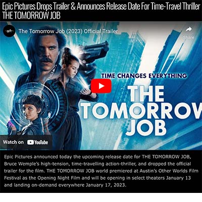 Epic Pictures Drops Trailer & Announces Release Date For Time-Travel Thriller THE TOMORROW JOB