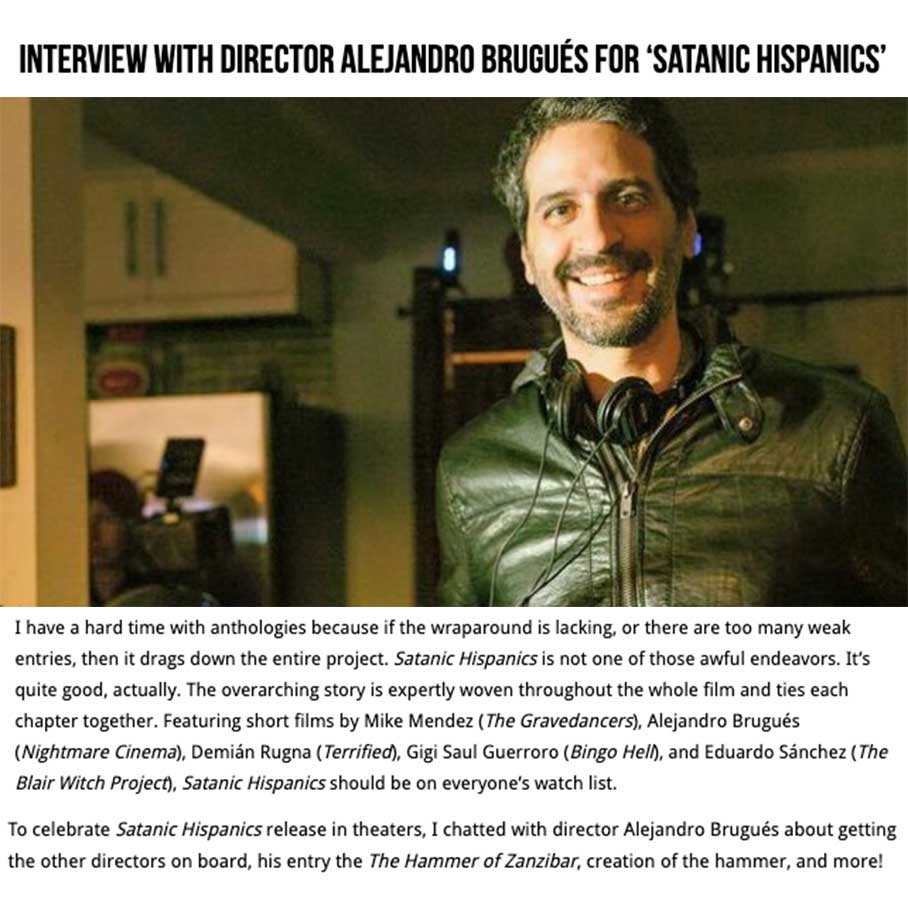 Interview With Director Alejandro Brugués For ‘Satanic Hispanics’