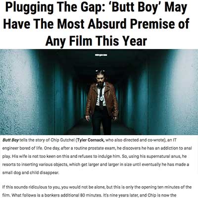 Plugging The Gap: ‘Butt Boy’ May Have The Most Absurd Premise of Any Film This Year