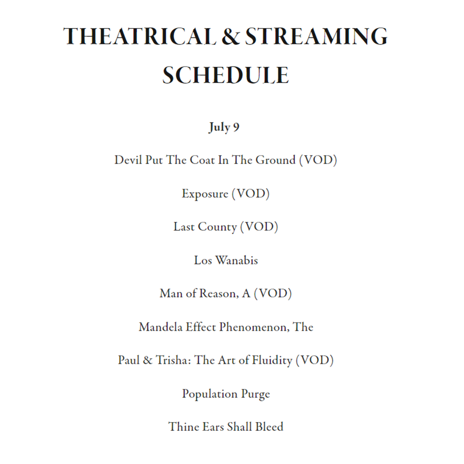 THEATRICAL & STREAMING SCHEDULE