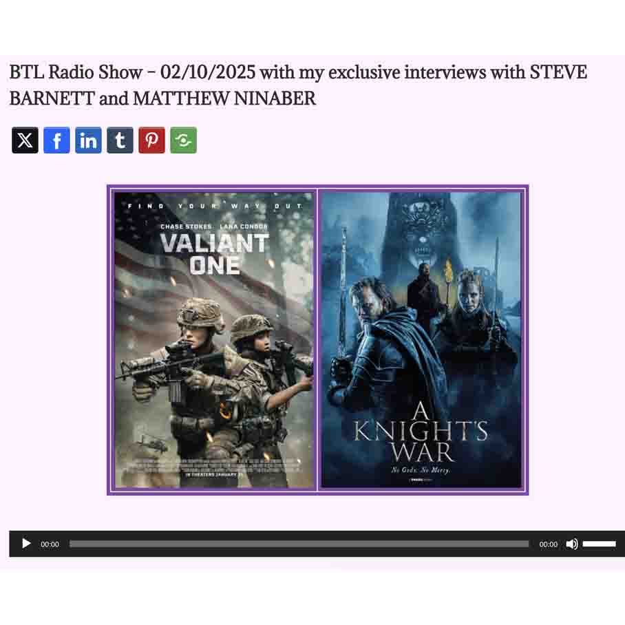 BTL Radio Show – 02/10/2025 with my exclusive interviews with STEVE BARNETT and MATTHEW NINABER