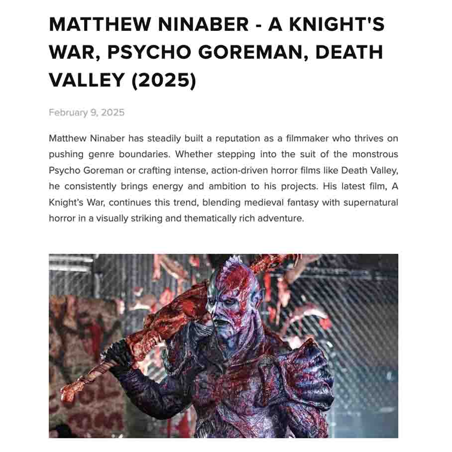 Matthew Ninaber - A Knight's War, Psycho Goreman, Death Valley (2025)